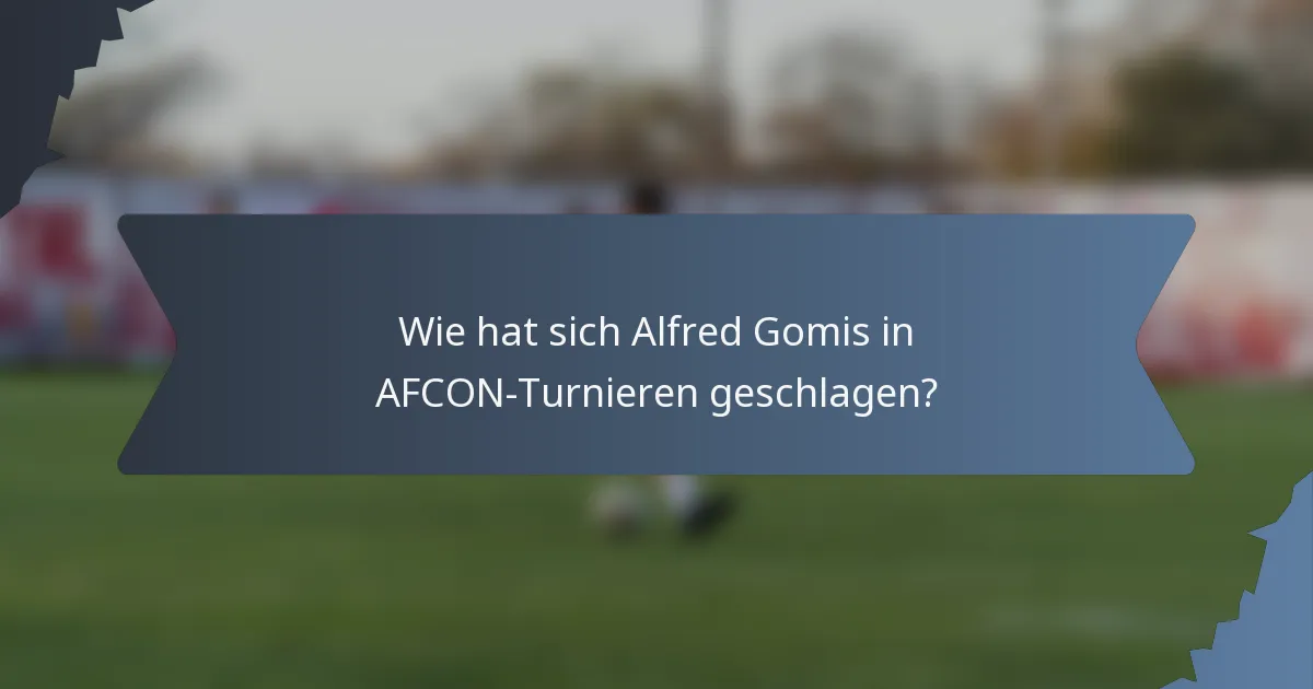 Wie hat sich Alfred Gomis in AFCON-Turnieren geschlagen?